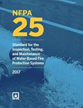 Read NFPA 25: Standard for the Inspection, Testing, and Maintenance of Water-Based Fire Protection Systems, 2017 Edition, written by National Fire Protection Association (NFPA) Read NFPA 25: Standard for the Inspection, Testing, and Maintenance of Water-Based Fire Protection Systems, 2017 Edition, written by National Fire Protection Association (NFPA)