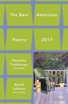 Best American Poetry 2017 (The Best American Poetry series), written by David Lehman; Natasha Trethewey