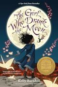 Read The Girl Who Drank the Moon (Winner of the 2017 Newbery Medal), written by Kelly Barnhill