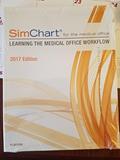 Read SimChart for the Medical Office: Learning The Medical Office Workflow - 2017 Edition, written by Elsevier Inc