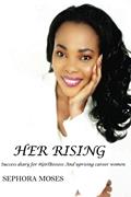 Read Her Rising: Success Diary for #GirlBosses and Uprising Career Women, written by Sephora Moses Read Her Rising: Success Diary for #GirlBosses and Uprising Career Women, written by Sephora Moses