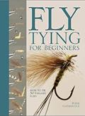Read Fly Tying For Beginners: How to Tie 50 Failsafe Flies (Fly Fishing Book for Anglers), written by Peter Gathercole