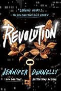 Read Revolution, written by Jennifer Donnelly Read Revolution, written by Jennifer Donnelly