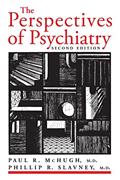 Read The Perspectives of Psychiatry, written by Paul R. McHugh MD; Phillip R. Slavney MD