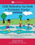 Read Child Medication Fact Book for Psychiatric Practice, Second Edition, written by Joshua D Feder; Elizabeth Tien; Talia Puzantian