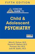 Read Concise Guide to Child and Adolescent Psychiatry (Concise Guides), written by Mina K. Dulcan; Rachel R. Ballard; Poonam Jha; Julie M. Sadhu