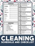 Read Cleaning Schedule and Checklist: Daily Weekly and Monthly Cleaning Schedule, Checklist Planner and Organizer - 8,5x11 in, written by Yan Publishing