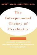 Read The Interpersonal Theory of Psychiatry, written by Harry Stack Sullivan