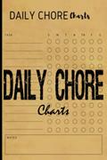 Read Daily Chore Charts: 98 Simple Weekly Chore Sheets Checklist For Kids, Teens And Adults Notebook, written by Nouvis Publishing