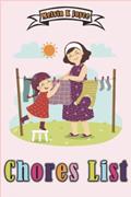 Read Chore List, written by M KJ; Melvin  K Joyce