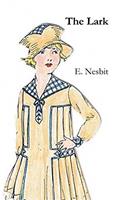 Read The Lark, written by E. Nesbit