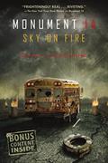Read Monument 14: Sky on Fire (Monument 14 Series, 2), written by Emmy Laybourne