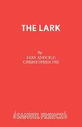 Read The Lark, written by Jean Anouilh