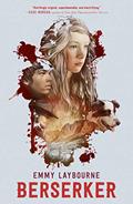 Read Berserker (Berserker, 1), written by Emmy Laybourne