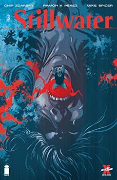 Stillwater By Zdarksy & Pérez #3 (Stillwater by Zdarsky & Pérez), written by Chip Zdarsky