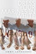 Read Dress Your Marines in White: A Tor.Com Original (Prequel to Monument 14) (Monument 14 Series), written by Emmy Laybourne