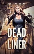 Read Dead Liner, written by Alex Laybourne