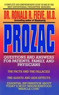 Read Prozac: Questions and Answers for Patients, Family and Physicians, written by Ronald R Fieve Read Prozac: Questions and Answers for Patients, Family and Physicians, written by Ronald R Fieve