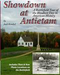 Read Showdown at Antietam: A Battlefield Tour of America's Bloodiest Day, written by Jack L Kunkel