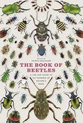 Read The Book of Beetles: A Life-Size Guide to Six Hundred of Nature's Gems, written by Patrice Bouchard Read The Book of Beetles: A Life-Size Guide to Six Hundred of Nature's Gems, written by Patrice Bouchard