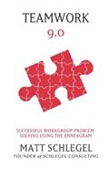 Read Teamwork 9.0: Successful Workgroup Problem Solving Using the Enneagram (Black & White), written by Matt Schlegel