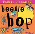 Read Beetle Bop, written by Denise Fleming Read Beetle Bop, written by Denise Fleming