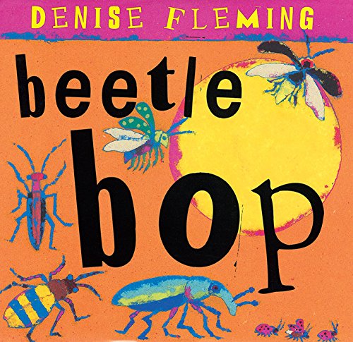 Beetle Bop, written by Denise Fleming