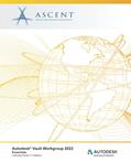 Read Autodesk Vault Workgroup 2022: Essentials: Autodesk Authorized Publisher (Autodesk Vault 2022), written by Ascent - Center for Technical Knowledge