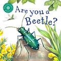 Read Are You a Beetle? (Backyard Books), written by Judy Allen