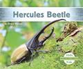 Read Hercules Beetle (Incredible Insects), written by Grace Hansen