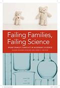 Read Failing Families, Failing Science: Work-Family Conflict in Academic Science, written by Elaine Ecklund; Anne E. Lincoln
