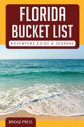 Read Florida Bucket List Adventure Guide & Journal: Explore 50 Natural Wonders You Must See!, written by Bridge Press