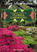 Read Complete Guide to Florida Gardening, written by Stan DeFreitas