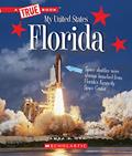 Read Florida (A True Book: My United States), written by Tamra B. Orr