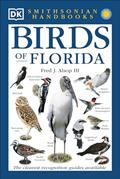 Read Smithsonian Handbooks: Birds of Florida (Smithsonian Handbooks) (DK Handbooks), written by DK