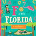 Read F Is for Florida (Sunshine State ABC Primer), written by Christin Farley; Stephanie Miles