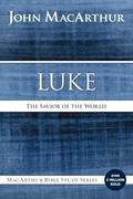 Read Luke: The Savior of the World (MacArthur Bible Studies), written by John F. MacArthur Read Luke: The Savior of the World (MacArthur Bible Studies), written by John F. MacArthur