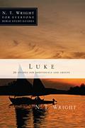 Read Luke (N. T. Wright for Everyone Bible Study Guides), written by N.T. Wright; Patty Pell