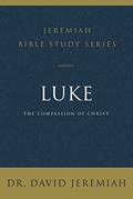 Read Luke: The Compassion of Christ (Jeremiah Bible Study Series), written by Dr. David Jeremiah