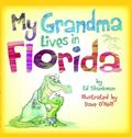 Read My Grandma Lives in Florida (Shankman & O'Neill), written by Ed Shankman