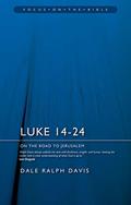 Read Luke 14-24: On the Road to Jerusalem (Focus on the Bible), written by Dale Ralph Davis