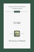 Read Luke: An Introduction and Commentary (Volume 3) (Tyndale New Testament Commentaries), written by Nicholas Perrin; Eckhard J. Schnabel