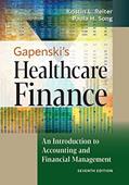 Read Gapenski's Healthcare Finance: An Introduction to Accounting and Financial Management, Seventh Edition, written by Kristin L. Reiter PhD; Paula H. Song PhD