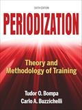 Read Periodization: Theory and Methodology of Training, written by Tudor O. Bompa; Carlo Buzzichelli
