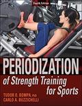 Read Periodization of Strength Training for Sports, written by Tudor O. Bompa; Carlo Buzzichelli