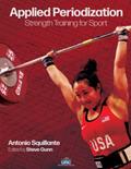 Read Applied Periodization: Strength Training for Sport, written by Antonio Squillante