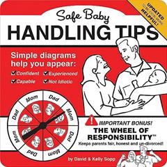 Safe Baby Handling Tips, written by David Sopp; Kelly Sopp