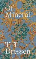 Read Of Mineral, written by Tiff Dressen