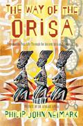 Read The Way of Orisa: Empowering Your Life Through the Ancient African Religion of Ifa, written by Philip J. Neimark Read The Way of Orisa: Empowering Your Life Through the Ancient African Religion of Ifa, written by Philip J. Neimark