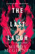 Read The Last Laugh (Initial Insult, 2), written by Mindy McGinnis